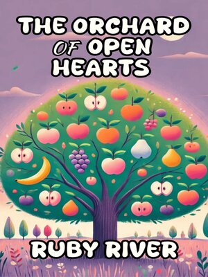 cover image of The Orchard of Open Hearts